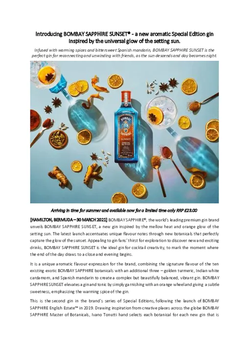 INTRODUCING BOMBAY SAPPHIRE SUNSET® - A NEW AROMATIC SPECIAL EDITION GIN INSPIRED BY THE UNIVERSAL GLOW OF THE SETTING SUN.